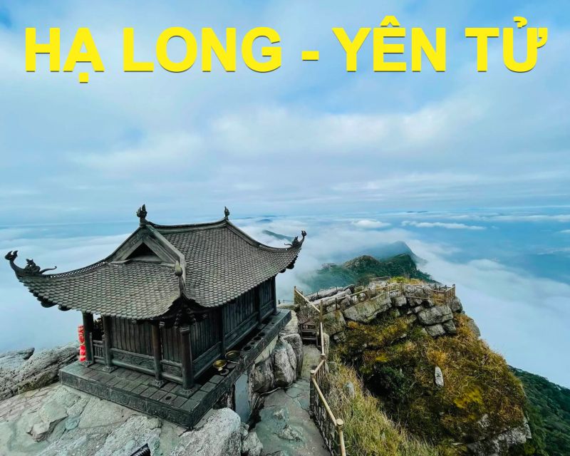 VỊNH HẠ LONG -  CHÙA YÊN TỬ - CHÙA BA VÀNG - 3N2Đ
